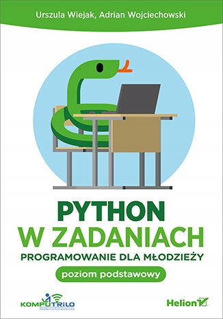 Python w zadaniach. Programowanie dla młodzieży.