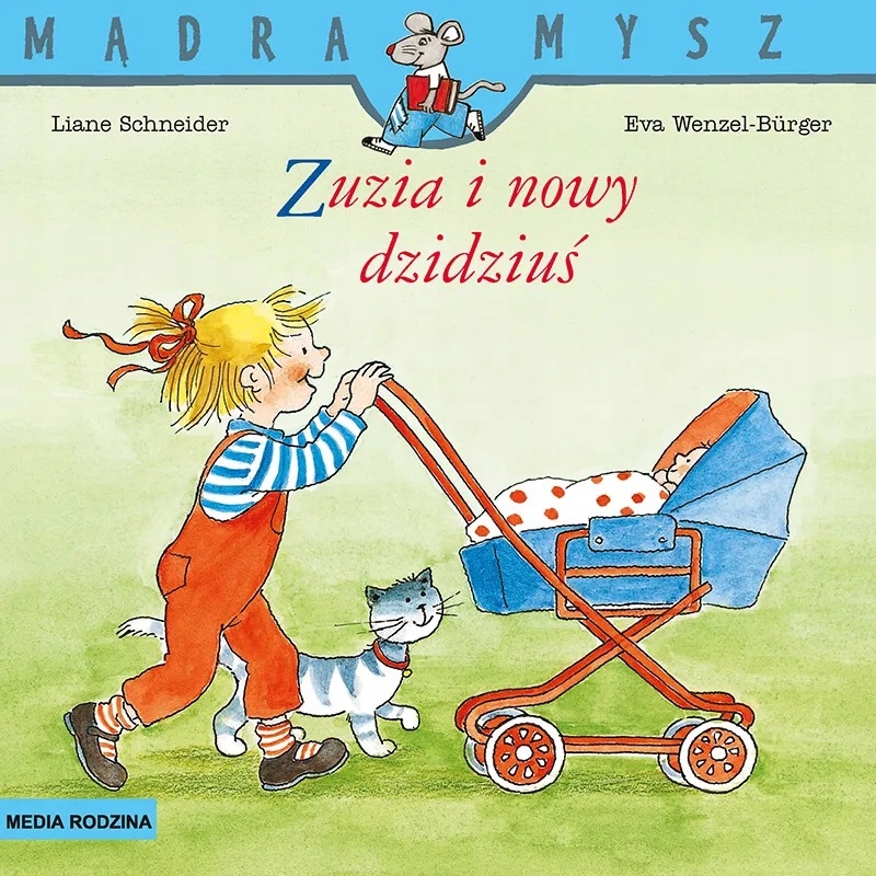

Zuzia i nowy dzidziuś Mądra Mysz
