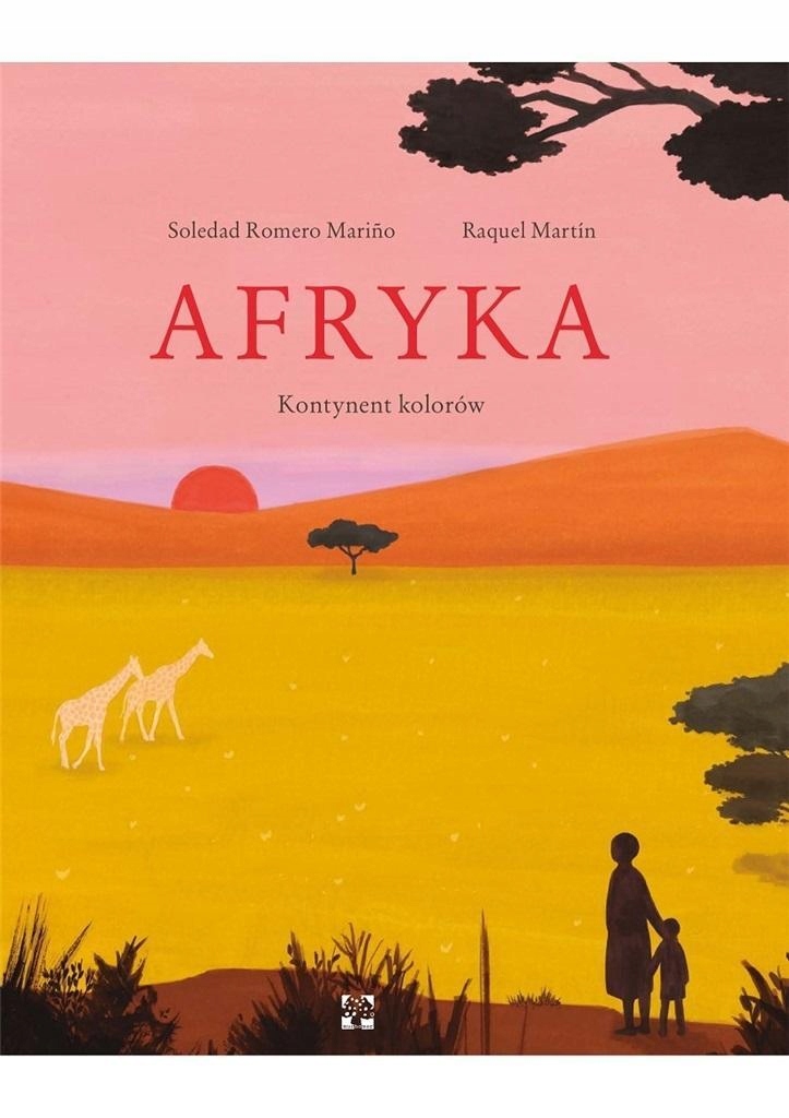 Afryka. Kontynent Kolorów