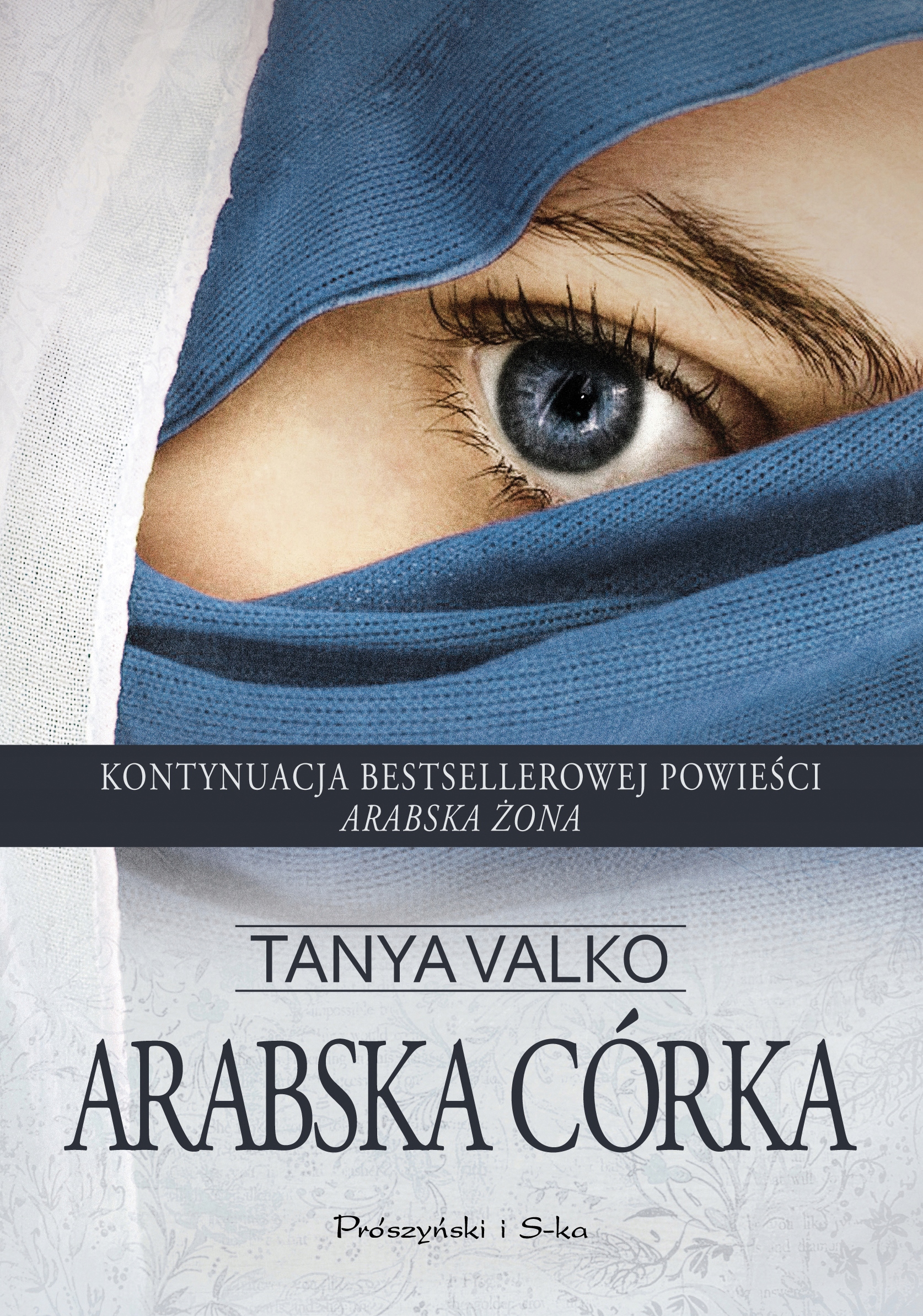 ARABSKA CÓRKA VALKO TANYA KSIĄŻKA PRÓSZYŃSKI MEDIA