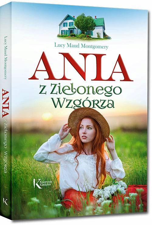 

Ania z Zielonego Wzgórza Lucy Maud Montgomery