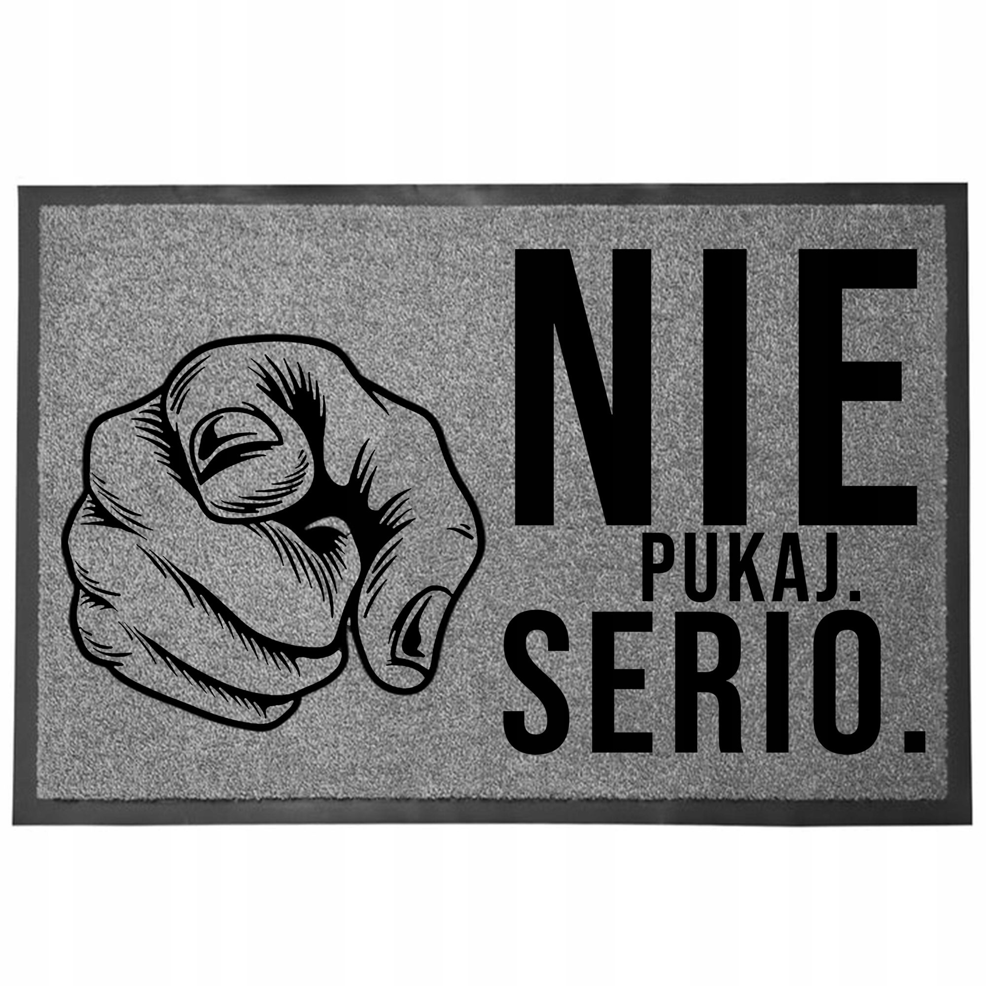 Vstupní Rohožka Šedá 40X60 CM Pod Dveře Humor Zábavná Vážně Neklepej