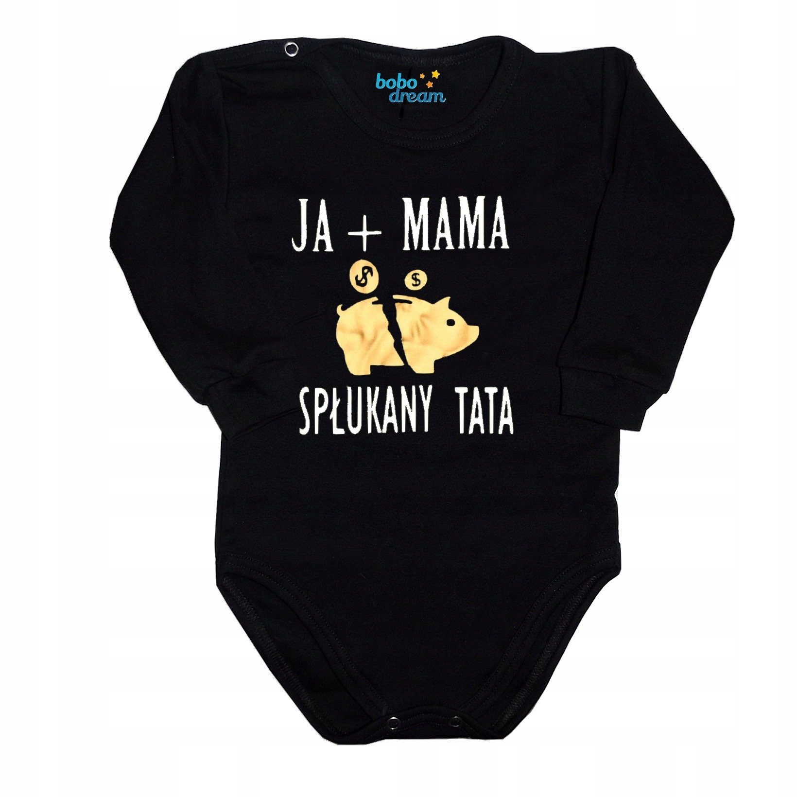 

Body bodziaki Ja+Mama=Spłukany Tata 68