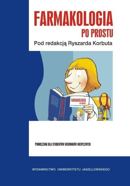 

Farmakologia Po Prostu, Ryszard Korbut (red.)