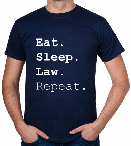 

koszulka Eat Sleep Law Repeat prezent