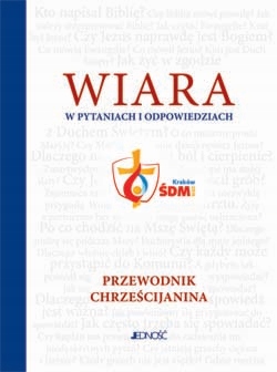 

Wiara w pytaniach i odpowiedziach.