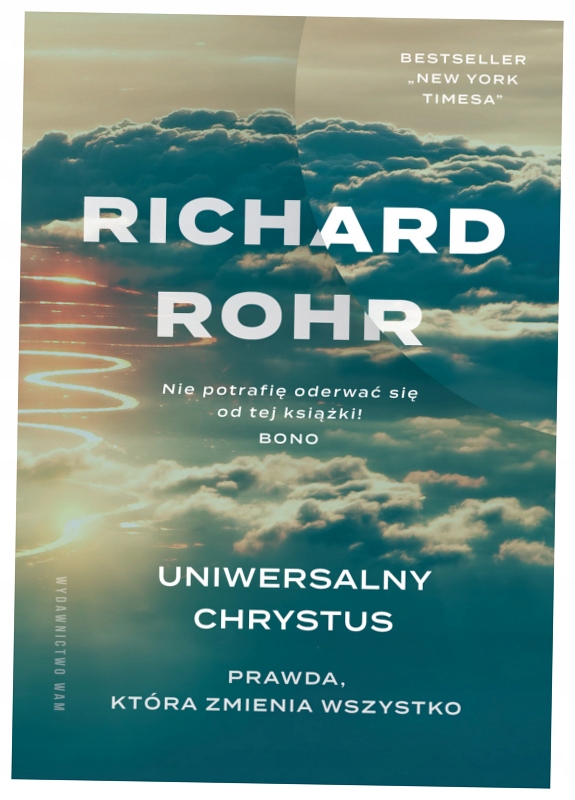 Uniwersalny Chrystus Richard Rohr