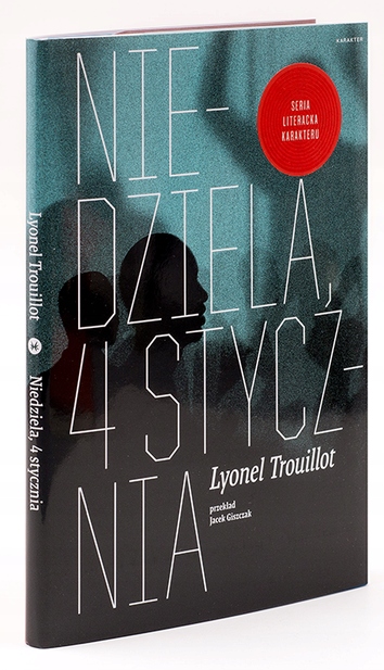 Niedziela 5 Stycznia Lyonel Trouillot