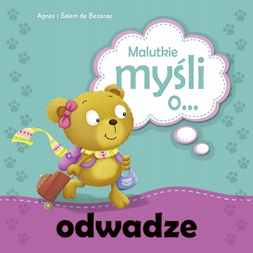

Malutkie myśli o… odwadze