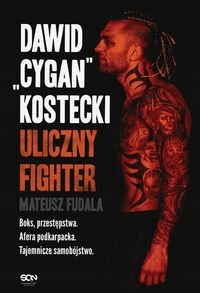 

Dawid Cygan Kostecki Uliczny fighter