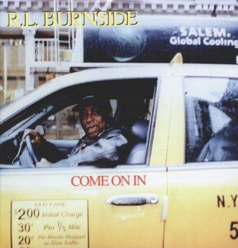 {{{ R.l. Burnside Come On In (1 Lp) Usa