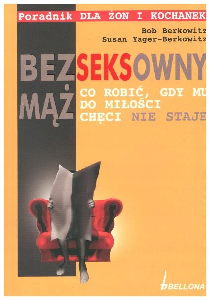 Bezseksowny mąż Bob Berkowitz