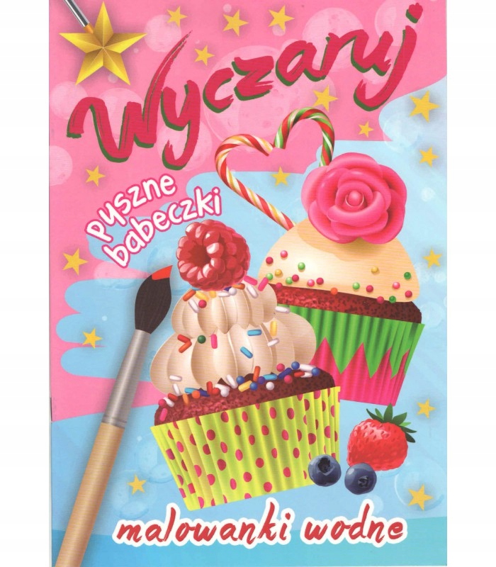 

Wyczaruj Pyszne babeczki Malowanki wodne Wodą malo