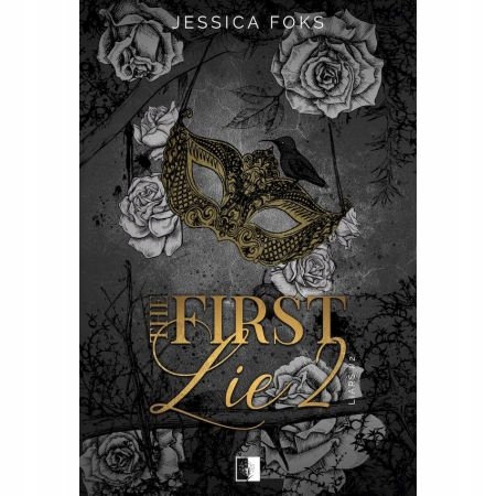 The First Lie 2 Jessica Foks