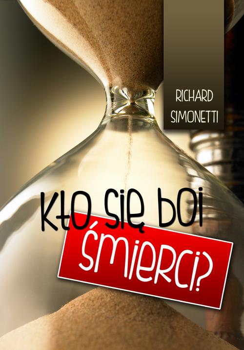 KTO SIĘ BOI ŚMIERCI? RICHARD SIMONETTI EBOOK
