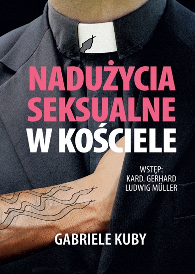 

Nadużycia seksualne w Kościele Gabriele Kuby