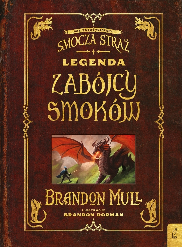 

Legenda zabójcy smoków. Smocza straż. Baśniobór