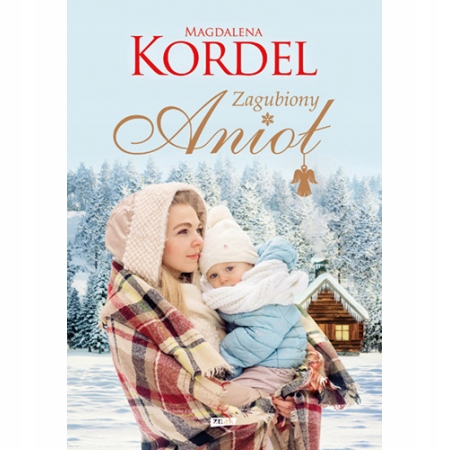 

Zagubiony anioł Magdalena Kordel