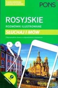 Rozmówki ilustrowane. Słuchaj i mów rosyjski