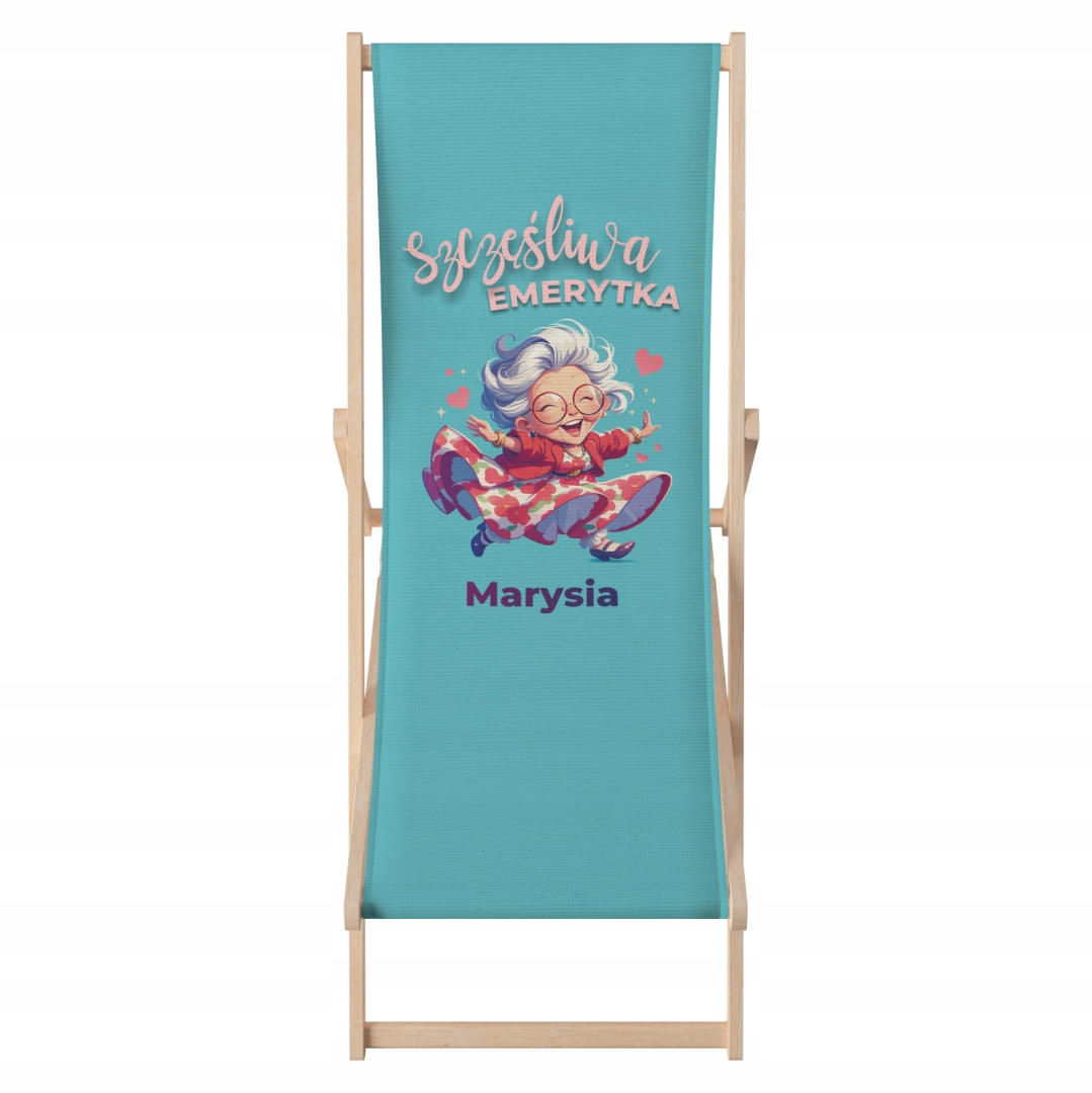 Leżak Drewniany Szczęśliwa emerytka z imieniem personalizowany