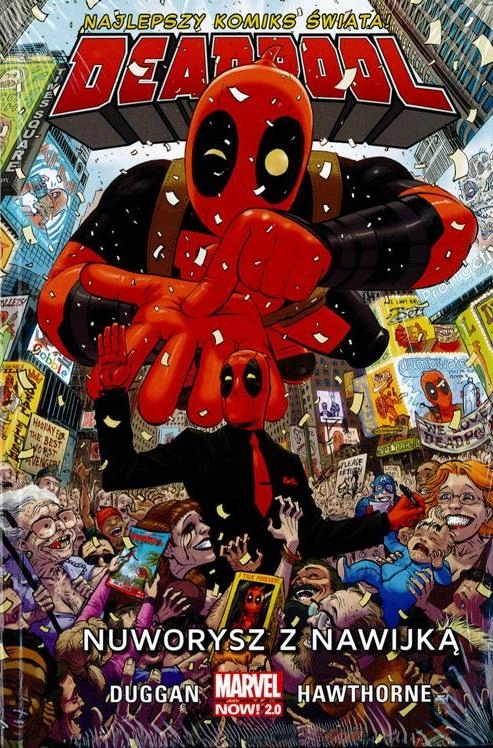 DEADPOOL tom 1: NUWORYSZ Z NAWIJKĄ