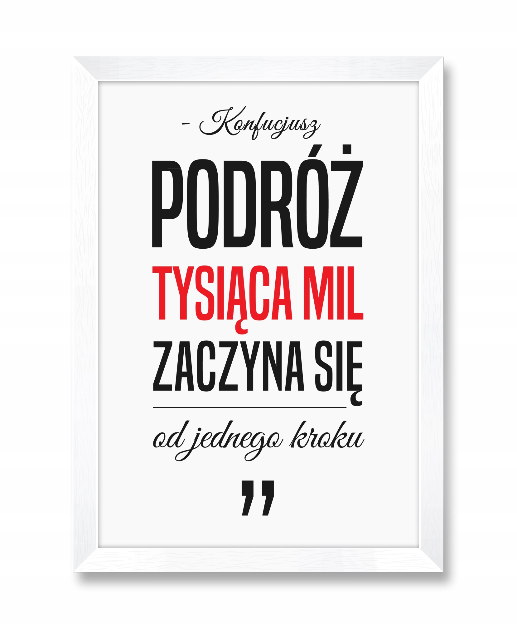 

Obraz w ramie motywujący cytat Konfucjusz A4