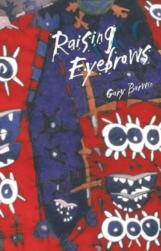 RAISING EYEBROWS - Gary Barwin [KSIĄŻKA]