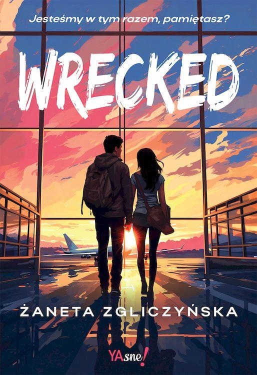 WRECKED, ŻANETA ZGLICZYŃSKA