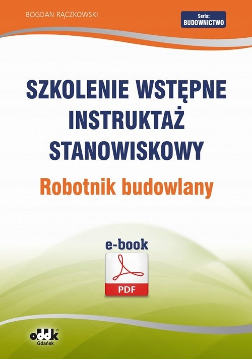 SZKOLENIE WSTĘPNE INSTRUKTAŻ STANOWISKOWY.. EBOOK