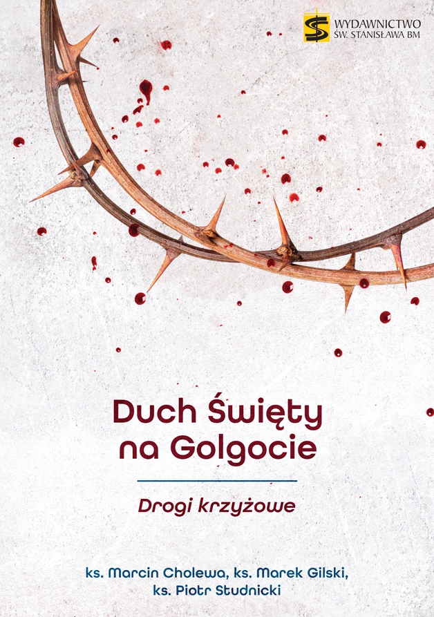 Duch Święty na Golgocie Drogi krzyżowe