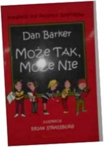 Może tak może nie - Dan Barker