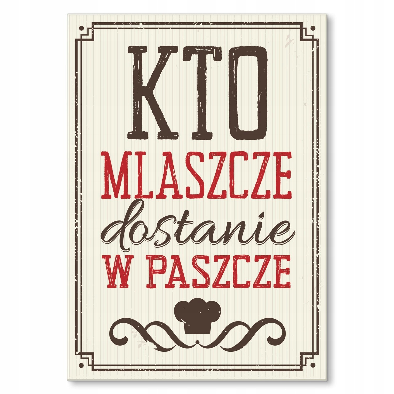 Kovový plakát Kdo mlsá Dárek 42 x 59 cm