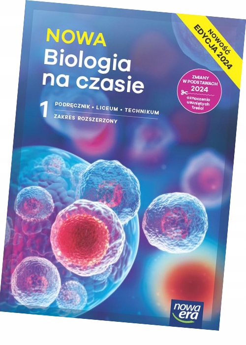 Nowa Biologia na czasie 1 Zakres rozszerzony Podręcznik Edycja 2024