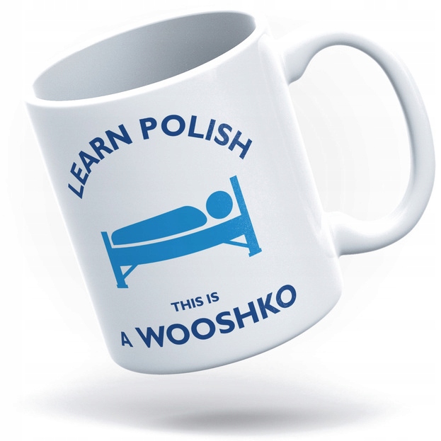 

Learn Polish Wooshko Kubek