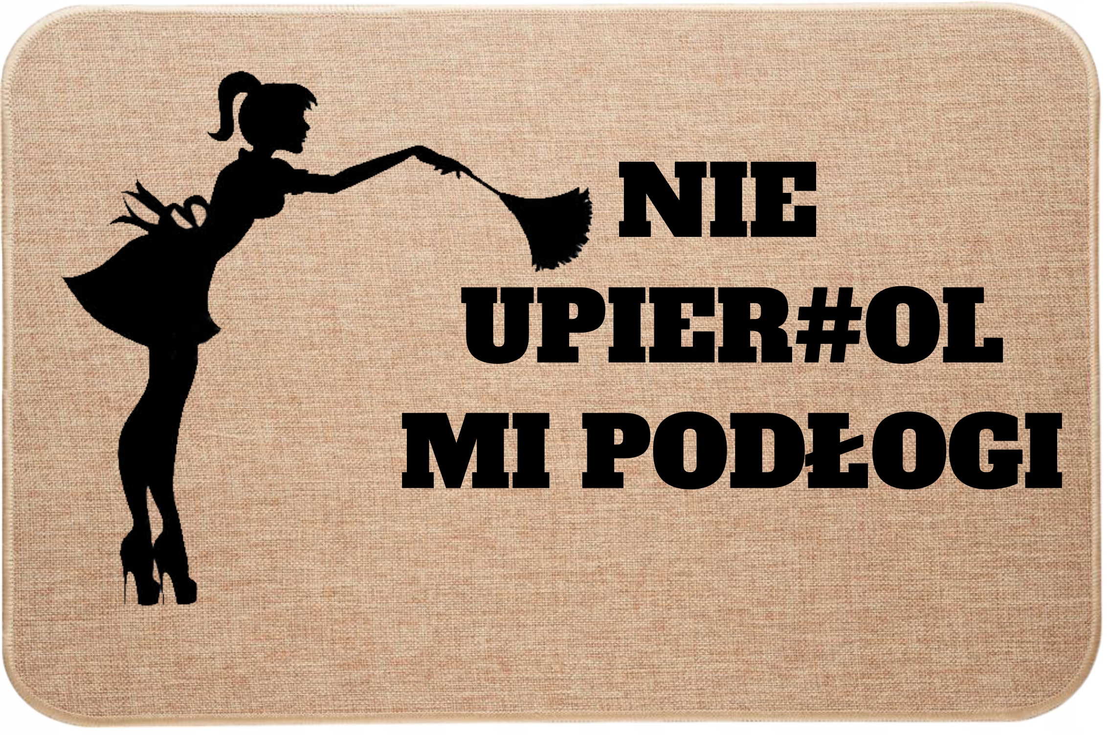 Lněná stěračka před dveře paní domu Neperte mi podlahy Směšná