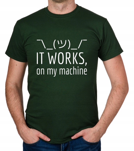 

koszulka It Works On My Machine Informatyk prezent