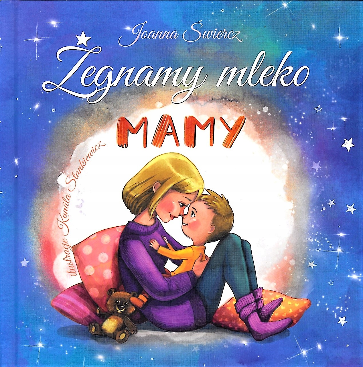 

Żegnamy mleko mamy Joanna Świercz