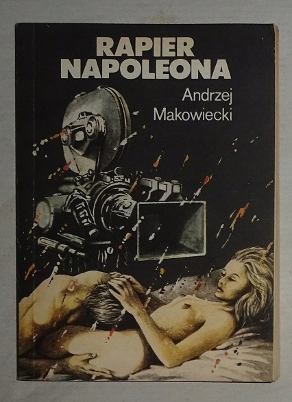 АНДРЕЙ МАКОВЕЦКИЙ - РАПИРА НАПОЛЕОНА - ОЧ.