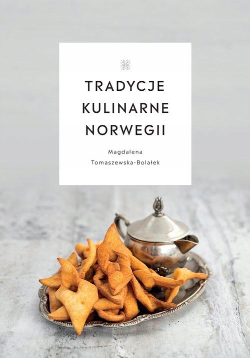 

Tradycje Kulinarne Norwegii Tomaszewska-Bolałek