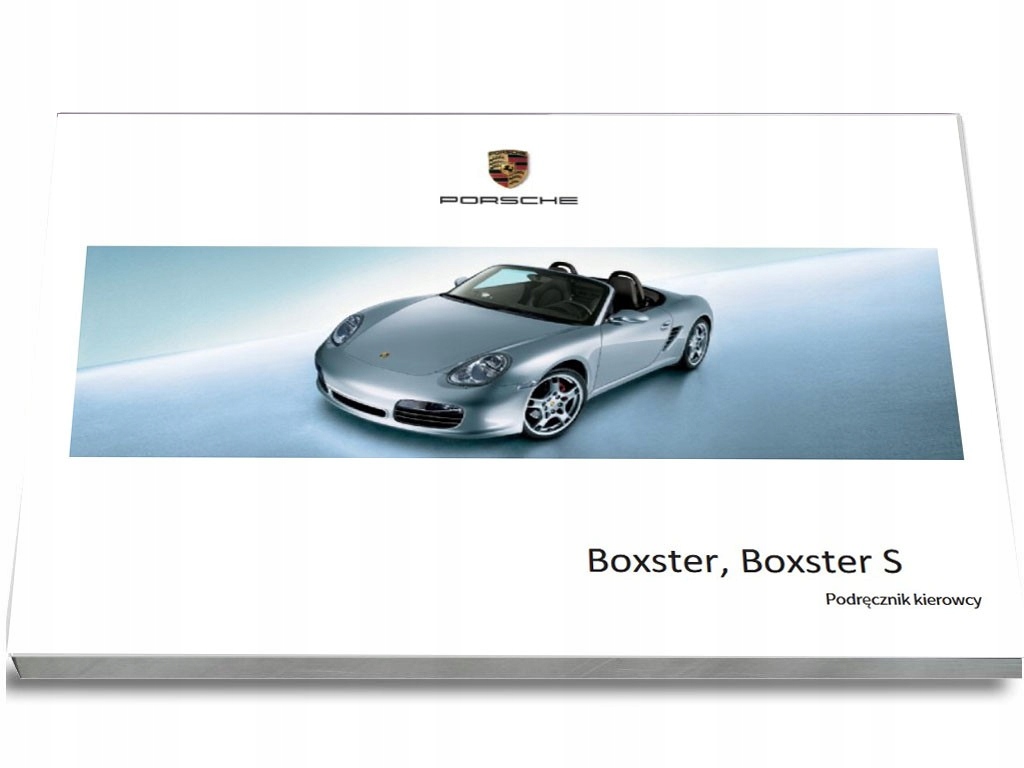 Porsche Boxster Boxster S 2004-2009 Instrukcja obsługi Polski