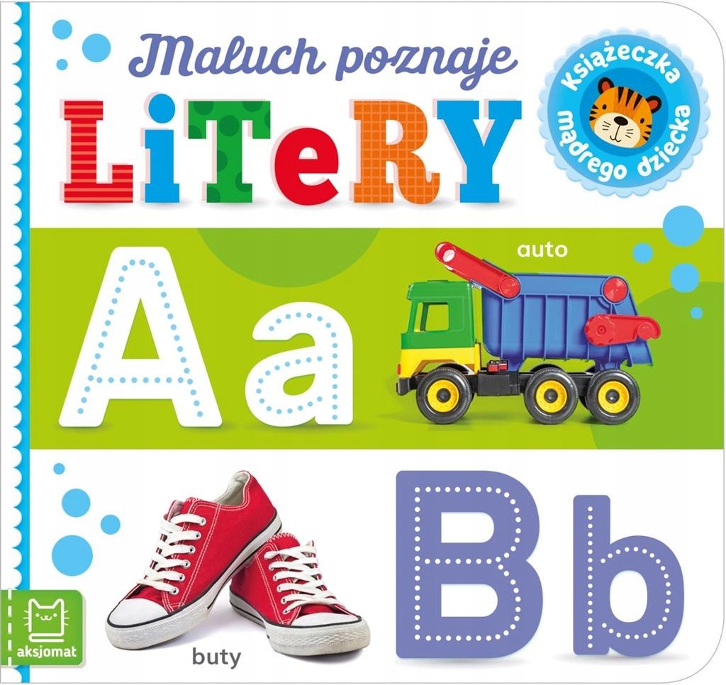 

Książeczka mądrego dziecka. Maluch poznaje