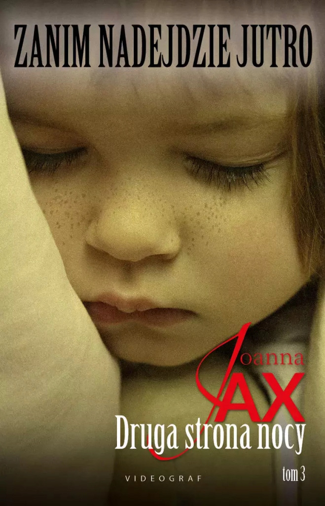 Zanim nadejdzie jutro. Tom 3. Druga strona nocy Joanna Jax miękka ze Sa-Zdjęcie-0