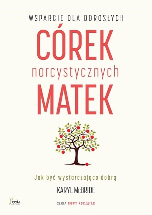 

Wsparcie dla dorosłych córek narcystycznych matek