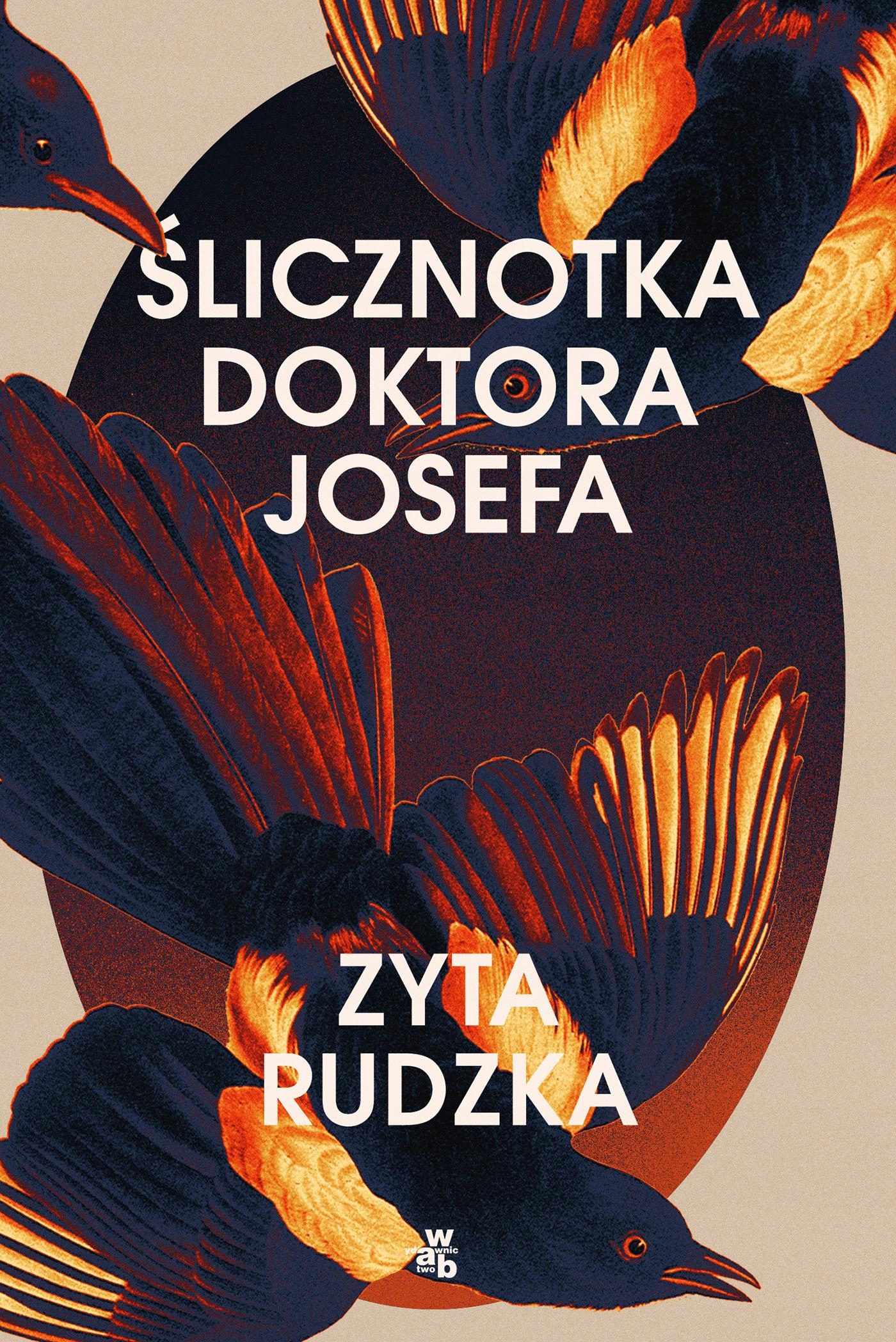 ŚLICZNOTKA DOKTORA JOSEFA, ZYTA RUDZKA