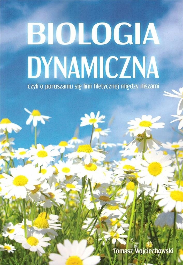 

Biologia Dynamiczna Tomasz Wojciechowski