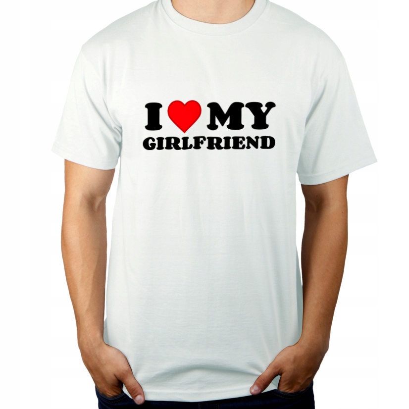 koszulka t-shirt I love my girlfriend walentynki 13156698126