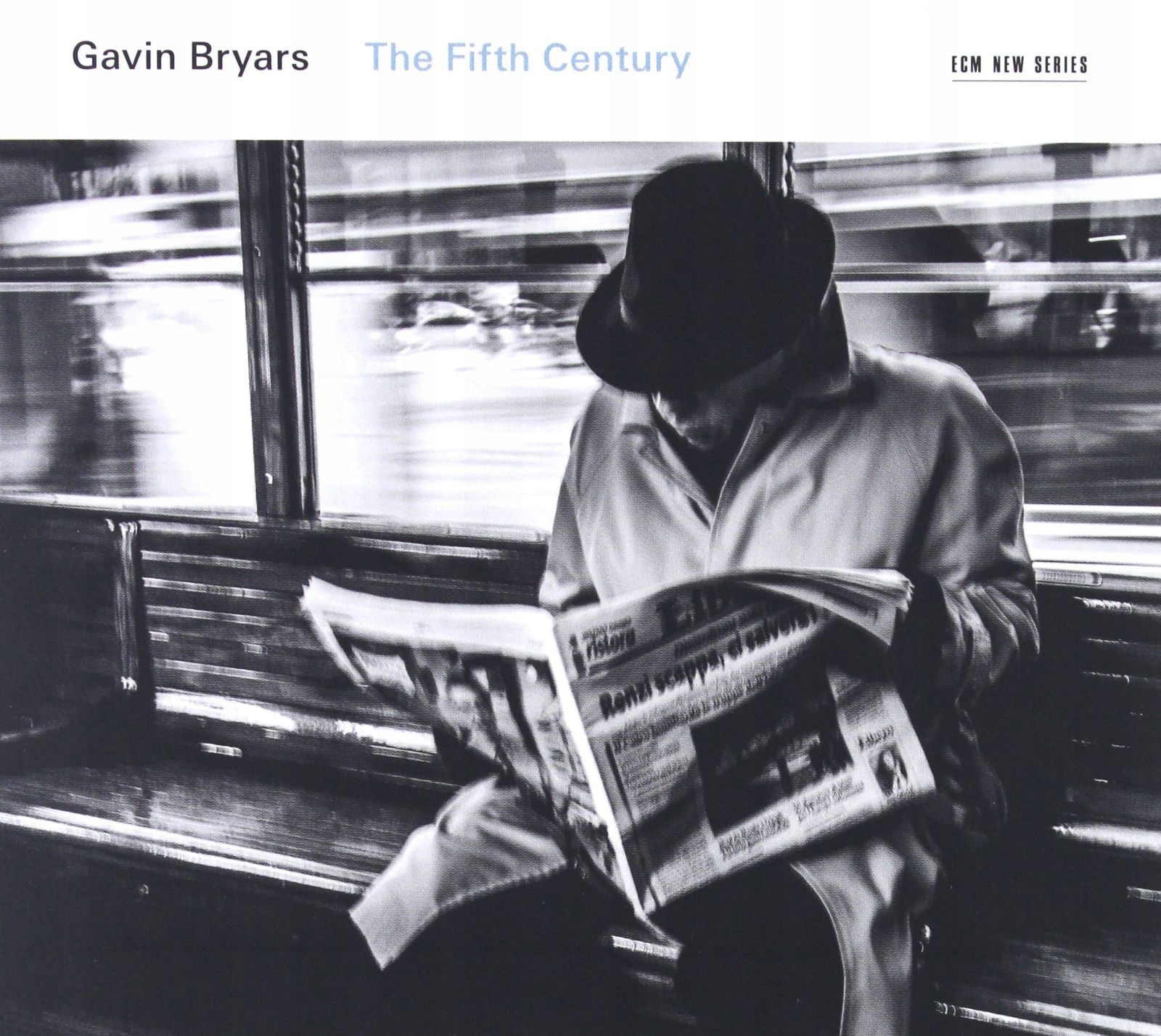 Gavin Bryars: The Fifth Century (CD)