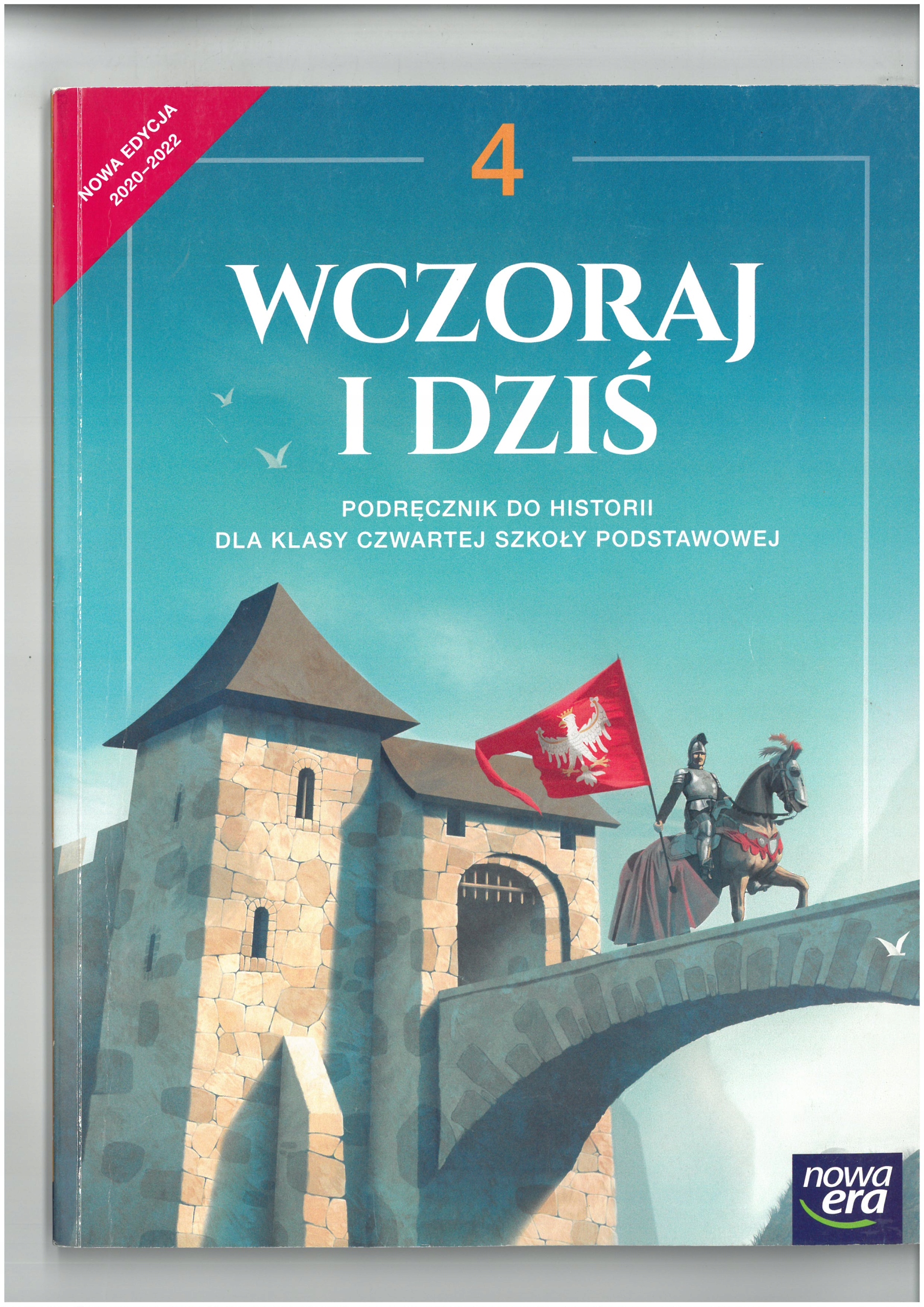 WCZORAJ I DZIŚ KL 4 PODRĘCZNIK DO HISTORII WYD NOWA ERA