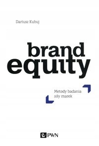 Brand Equity Dariusz Kubuj