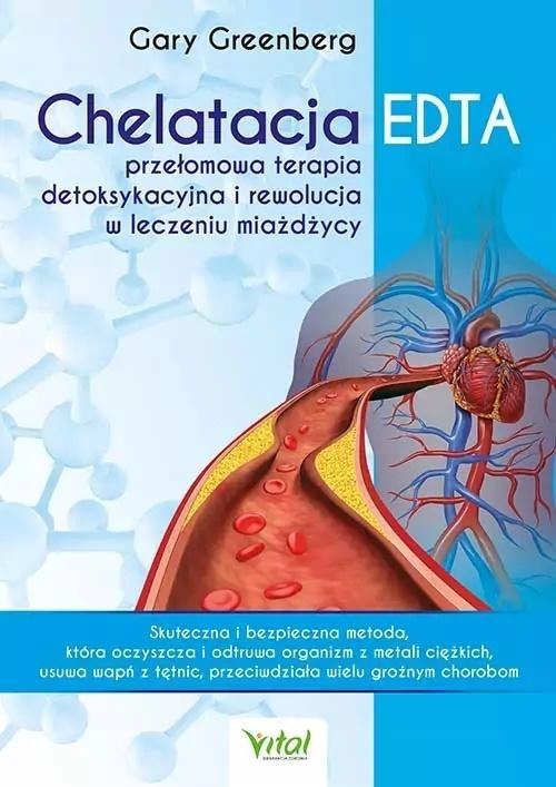 CHELATACJA EDTA PRZEŁOMOWA TERAPIA DETOKSYKACYJNA